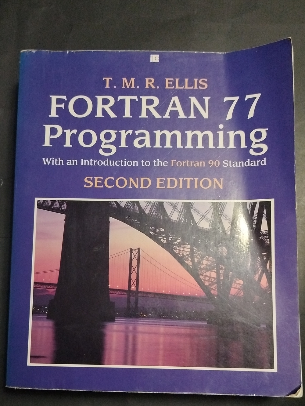 T. M. R. Ellis FORTRAN 77 Programming - Second Edition (Purple Cover)
